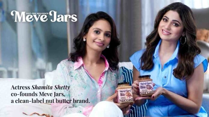 Shamita Shetty, Meve Jars, co-founder, healthy snacking, nut spreads, clean label, wellness advocate, Swati Soni, celebrity business